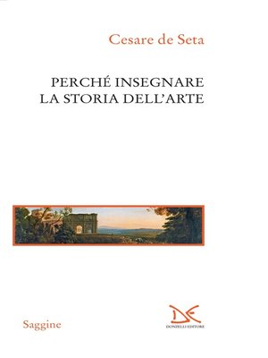 cover image of Perché insegnare la storia dell'arte